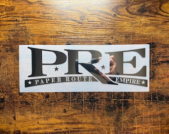 PRE Decal | P.R.E. Decal | Paper Route Empire | Sticker | Young Dolph