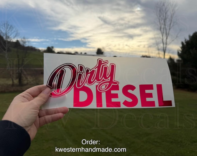 Dirty Diesel  Decal