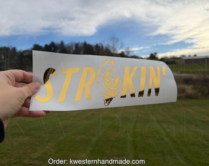 Strokin’ Decal