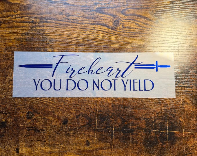 Throng of Glass | Fireheart | You Do Not Yield | SJM | Window Decal