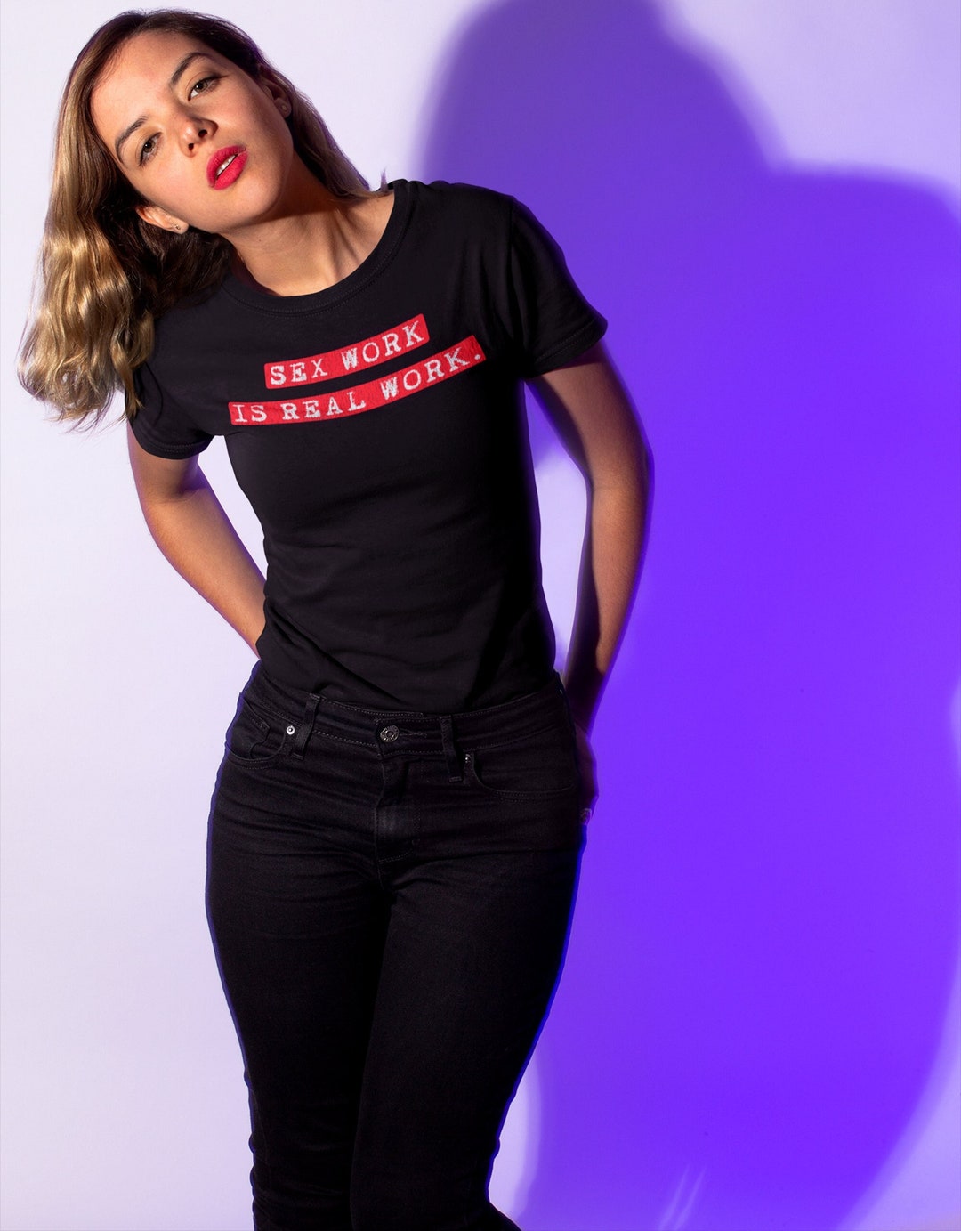 SEX WORK is Real Work T-shirt, Unisex • Support Sex Workers Rights Cute  Top, Aesthetic Funny Sexy Stripper Clothes Women Men, Cam Girl Ally