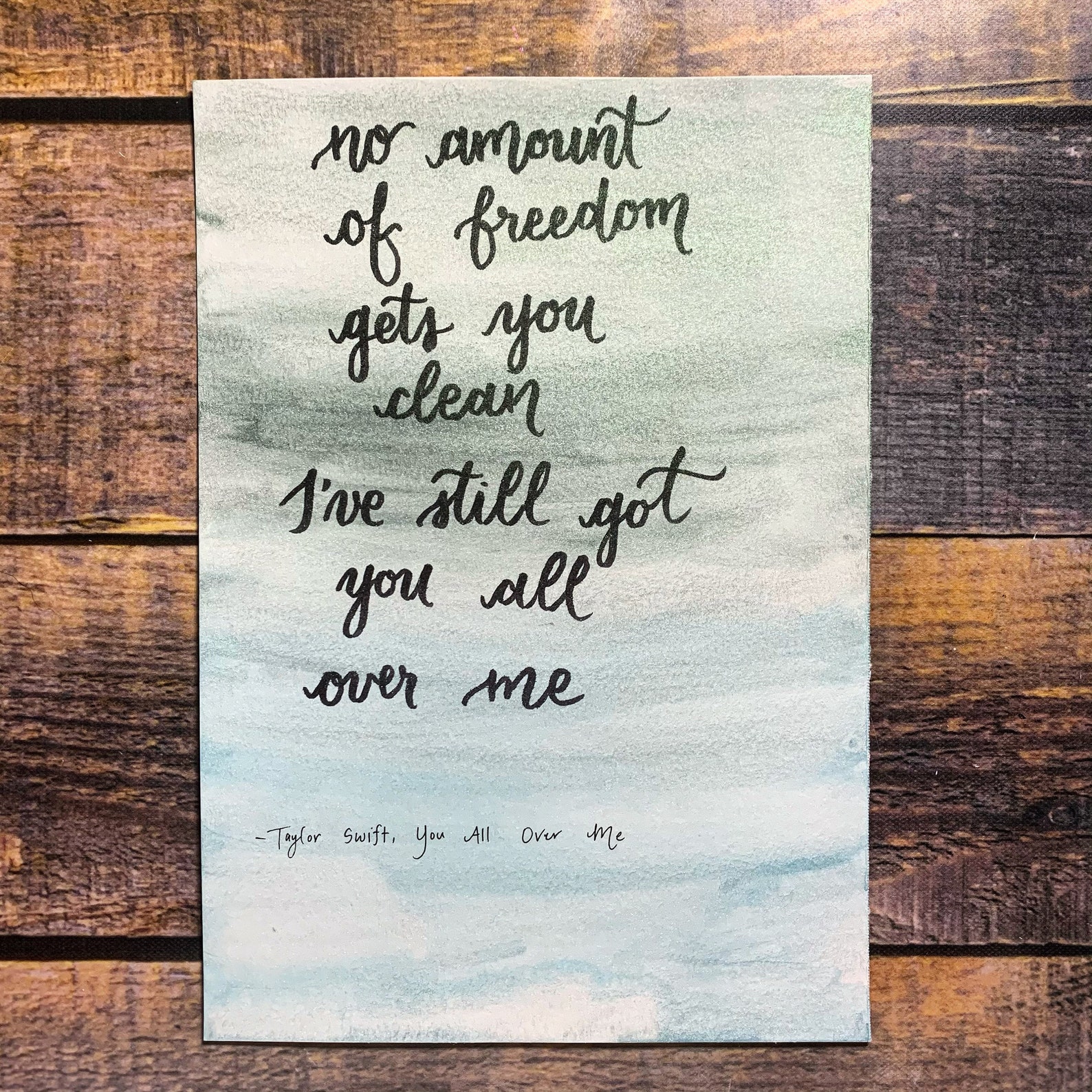 You All Over Me Taylor Swift quote Handlettered original Etsy