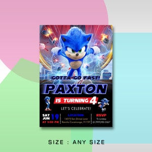 May include: A blue and red birthday invitation featuring Sonic the Hedgehog. The invitation says "Gotta Go Fast! Paxton is turning 4." It includes the date, time, location, and RSVP information.