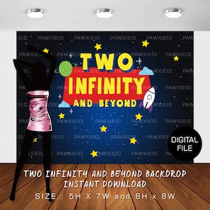 Two Infinity and Beyond Birthday Party Backdrop Instant Download