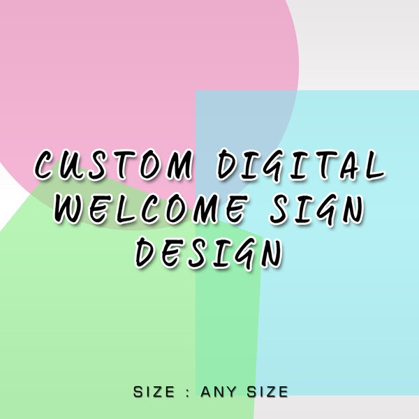 Custom Digital Welcome Sign Design | Welcome Sign Birthday Party | Custom Digital Backdrop Design | Custom Poster Design | Banner Design