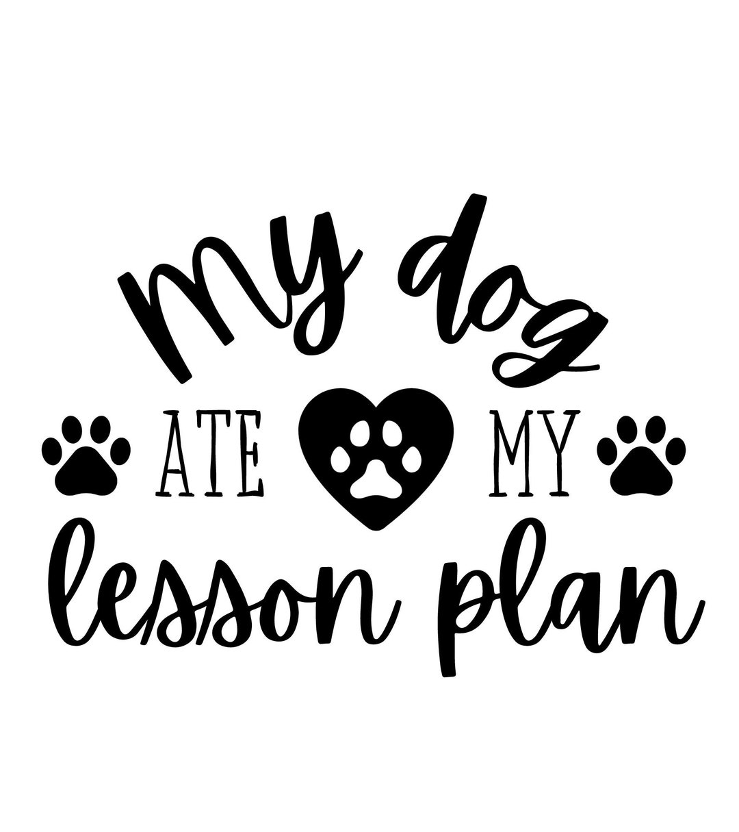 My Dog Ate My Lesson Plan SVG Cricut Cameo Silhouette Etsy