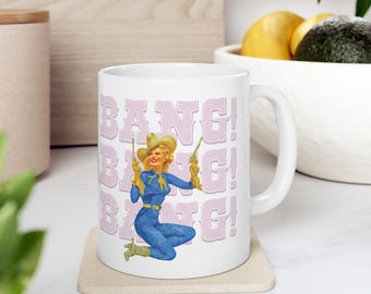 Retro Cowgirl Mug, Pinup Cowgirl Coffee Cup, Bang Bang Babe Mug, Western Cowgirl Gift, Funny Cowgirl Mug, Country Girl Gift, Retro Mug