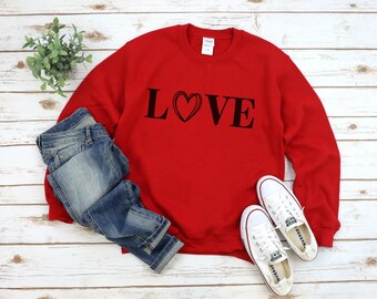 Cute Valentine's sweatshirt, Love sweatshirt, Woman's Valentine sweatshirt, Valentine love pullover, Gift for Her, Valentine gift