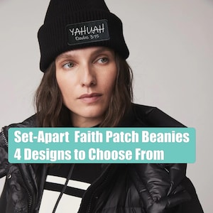 May include: A black beanie with a black patch that says "YAHUAH Exodus 3:15". The beanie is being worn by a person with long brown hair. The text "Set-Apart Faith Patch Beanies 4 Designs to Choose From" is in a teal box below the person's head.