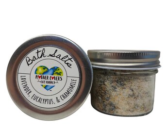 Mother Lovin Bath Salts - 8 oz - Handmade - Vegan - Organic - Zero Waste