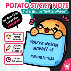 Puede incluir: Un gráfico digital para un widget interactivo de Twitch llamado Potato Sticky Note. Muestra una patata de dibujos animados sosteniendo una nota adhesiva azul claro con el texto You're doing great! <3 PotatoFan123. Incluye iconos de puntos de canal.