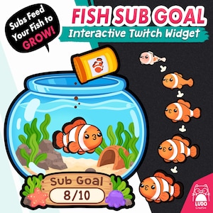 Peut inclure: Un graphique numérique pour un widget Twitch intitulé FISH SUB GOAL. Il présente un bocal bleu avec un poisson-clown, des plantes vertes, des rochers et un panneau en bois affichant 8/10. Un pot de nourriture verse des flocons dans le bocal.