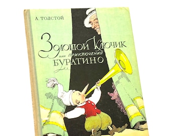 Golden Key or Adventures of Buratino A Tolstoy, Russian Kids Books, Illustrations A Kanevsky
