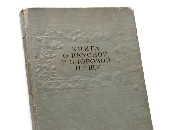 Antique Cookbook 1960s, Russian Healthy and Tasty Food, Soviet Era Recipe Book, Vintage Cooking