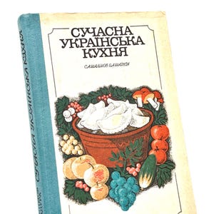 Modern Ukrainian Cuisine, Vintage Cookbook, Recipe Books Gift