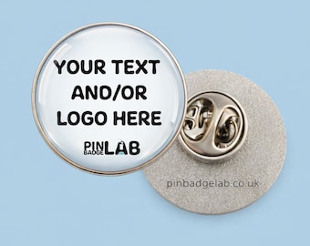 25mm Custom Metal Lapel Pin Badge Personalised with Your Design, Text or Logo