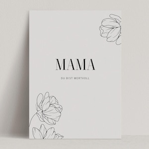 Karte zum Muttertag: Mama – Mama - Du bist wertvoll