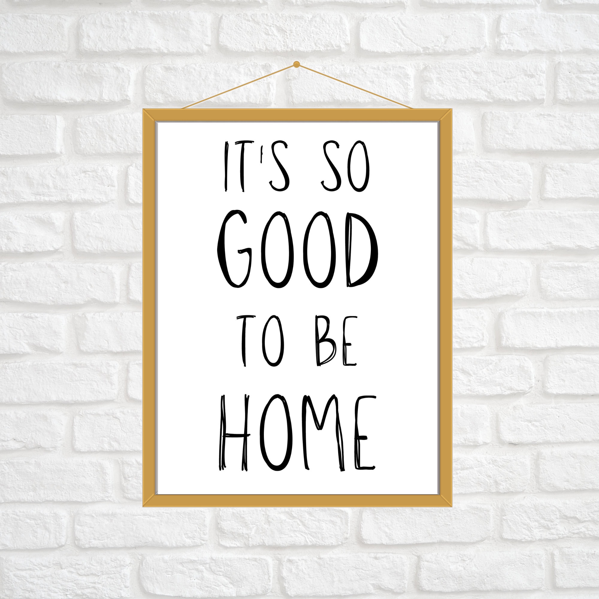 Its So Good to be Home Print Etsy