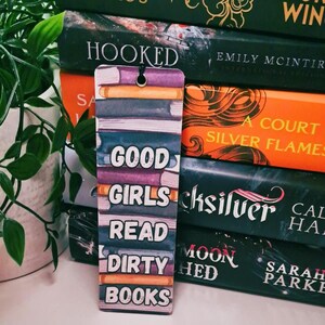 Good Girls Read Dirty Books Bookmark: Funny Booktok Gift