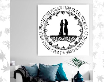 Tolkien Quote Art Print: Arwen and Aragorn, Love Poem (Digital Files)