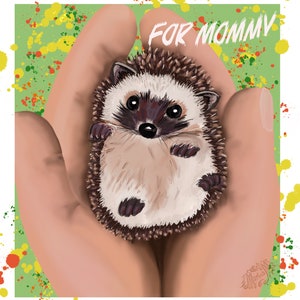 Carte à imprimer pour maman|Carte pour la fête des mères| Carte de voeux | Petit hérisson dans les mains, dessiné à la main, illustration de cadeau sincère