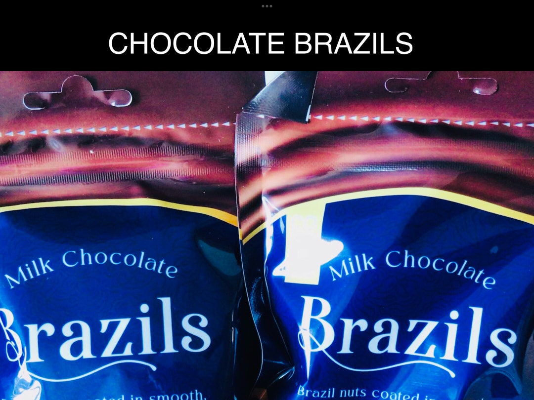 CHOCOLATE BRAZILS Paynes Chocolate Brazil Nuts, Just Brazils Fine South American Milk Chocolate