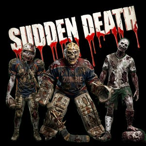 May include: A graphic illustration featuring three zombie athletes against a black background. The text SUDDEN DEATH appears at the top in white, cracked, blood-dripping letters. The figures include a football player, a hockey goalie, and a soccer player.