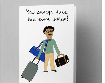 Funny Father's Day Card, Father's Day Schlep Card, Cartoon Father's Day Card
