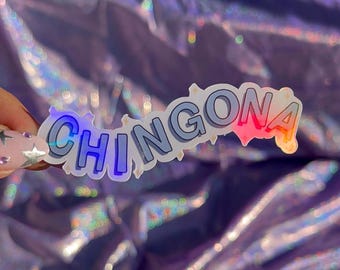 Chingona Holographic Sticker: Latina Feminist Quote