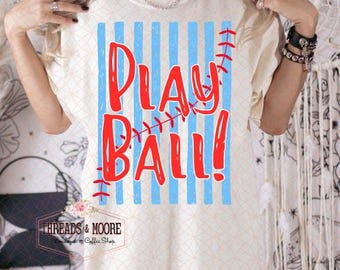Play Ball PNG Mom Shirt Baseball mama digital file design softball