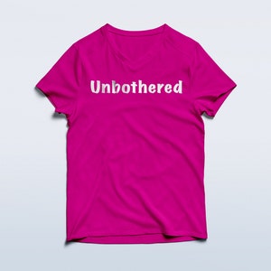 Unbothered T-Shirt