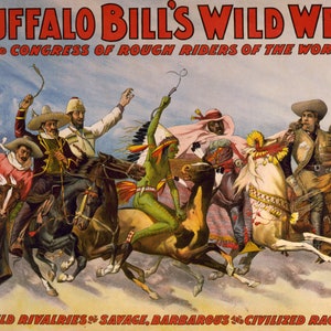 Wild Rivalries of Savage, Barbarous and Civilized Races from Buffalo Bill&#39;s Show Poster Rolled, Stretched, Framed Canvas, Rolled Paper Print