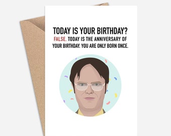 Funny Dwight Schrute Birthday Card (A6/A5) -  Greeting Card for Friends, Birthdays