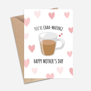 Tarjeta del Día de la Madre Desi 'You're Chaa-mazing' - (A6/A5) - Tarjeta de felicitación para mamá, tía, abuela