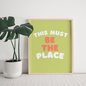 Talking Heads Lyric Art Print | "This Must Be The Place"