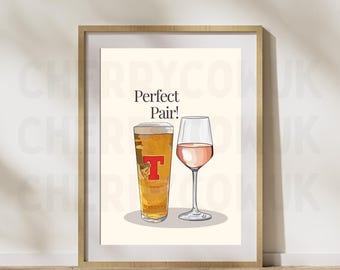 Perfect Pair couple drinks print- Tennents and Rosé Wine Glass 7x5, 10x8 and A4 wall art/ wedding sign