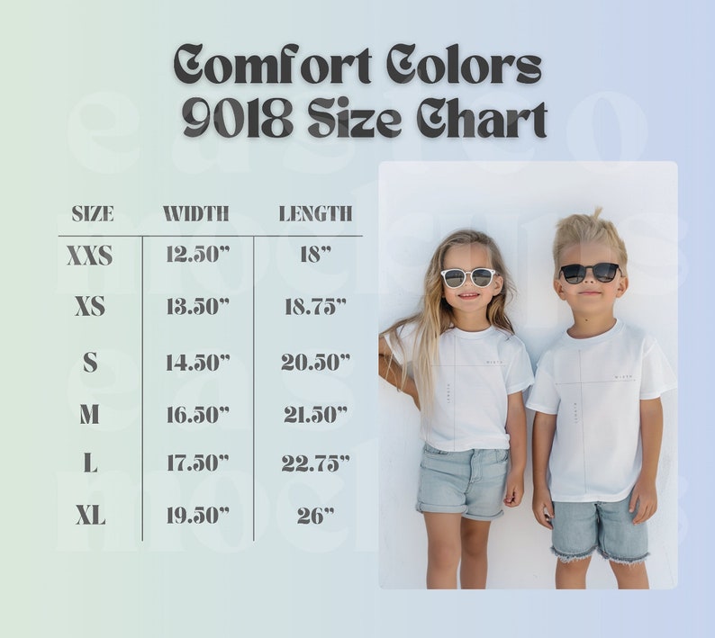 May include: A size chart for Comfort Colors 9018 t-shirts, with measurements in inches. The chart includes sizes XXS to XL, with corresponding widths and lengths. Two children wearing white t-shirts and sunglasses are also in the image.