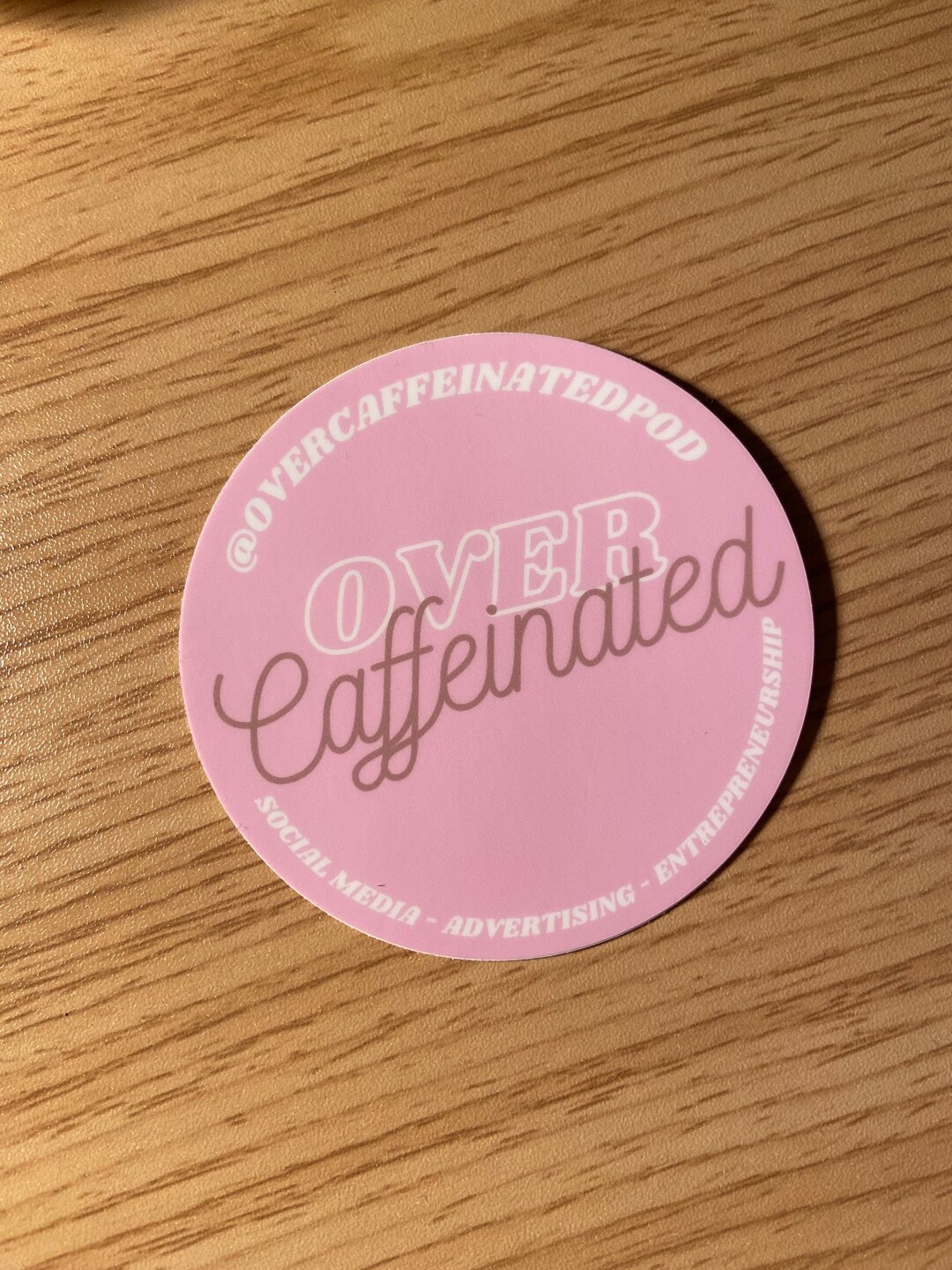 Over Caffeinated Sticker - Overcaffeinatedpod, Sticker, Marketing ...