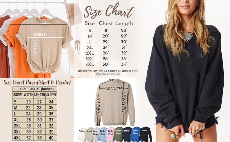 May include: A size chart in inches for unisex t-shirts, Bella t-shirts, and long sleeves is shown. It details chest and length measurements for sizes S to 4XL. A woman is wearing a black long sleeve shirt. The chart also includes sweatshirt and hoodie measurements.