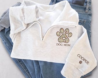 Personalized Embroidery Dog Mama Sweatshirt, Dog Mom Quarter Zip Sweatshirt And Dog Name, Pet Lover Gift, Mother day, Chirstmas Gifts
