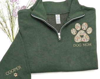 Personalized Embroidery Dog Mom Sweatshirt, Dog Mama Quarter Zip Sweatshirt And Dog Name, Pet Lover Gift, Mother day, Chirstmas Gifts