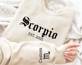Custom Scorpio Zodiac Sweatshirt, Personalized Scorpio Sweater, Custom Zodiac Sign on Sleeve, Gifts for Astrology, Gifts for Birthday