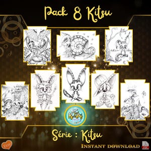 May include: A set of eight black and white coloring pages featuring cute cartoon characters with large ears. The title of the set is "Pack 8 Kitsu" and the series is "Série : Kitsu".