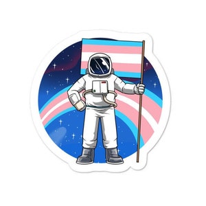 Lustige Transgender Astronaut Aufkleber - Genderqueer und Trans Science Fiction Aufkleber - lustige Trans-Rechte-Geschenk - LGBTQ Stolz Kosmonaut