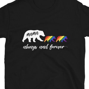 Cute LGBTQ Mama Bear Shirt - Gay and Lesbian Mother Gift T-Shirt - LGBTQ Son Daughter Parent Shirt - LGBTQ Pride