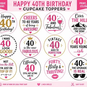 May include: A set of 12 circular cupcake toppers for a 40th birthday, featuring pink, black, and gold glitter text designs. Each 5 cm circle includes phrases like Happy 40th Birthday, Cheers to 40 Years, and 40 is the new Fabulous.