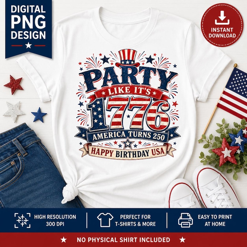 May include: White t-shirt featuring a patriotic design with the text "Party Like It's 1776". The design incorporates stars, fireworks, and the colours of the American flag. The shirt celebrates America's 250th birthday.