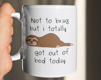 Cute Lazy Sloth Mug, Funny Gift, Funny Sloth present for him or her. Coffee Mug for birthday. Friend tea cup. Humor for Girlfriend lazy day.
