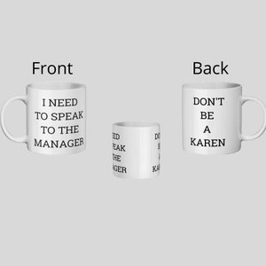 Preciso falar com o gerente e não seja uma caneca Karen, caneca hilária e engraçada para presente, Caneca ideal para presentear um amigo, colega ou família