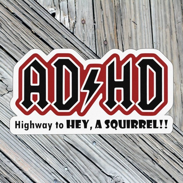 ADHD stickers, mental health stickers,laptop stickers, water bottle stickers, funny add, Waterproof vinyl, car decal,decals, laptop decal